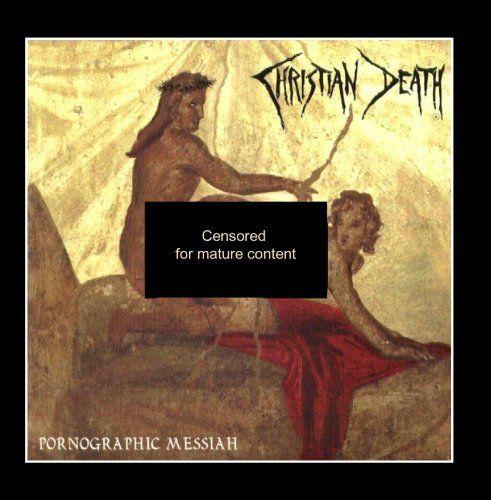 Capa do álbum "Pornographic Messiah", de Christian Death