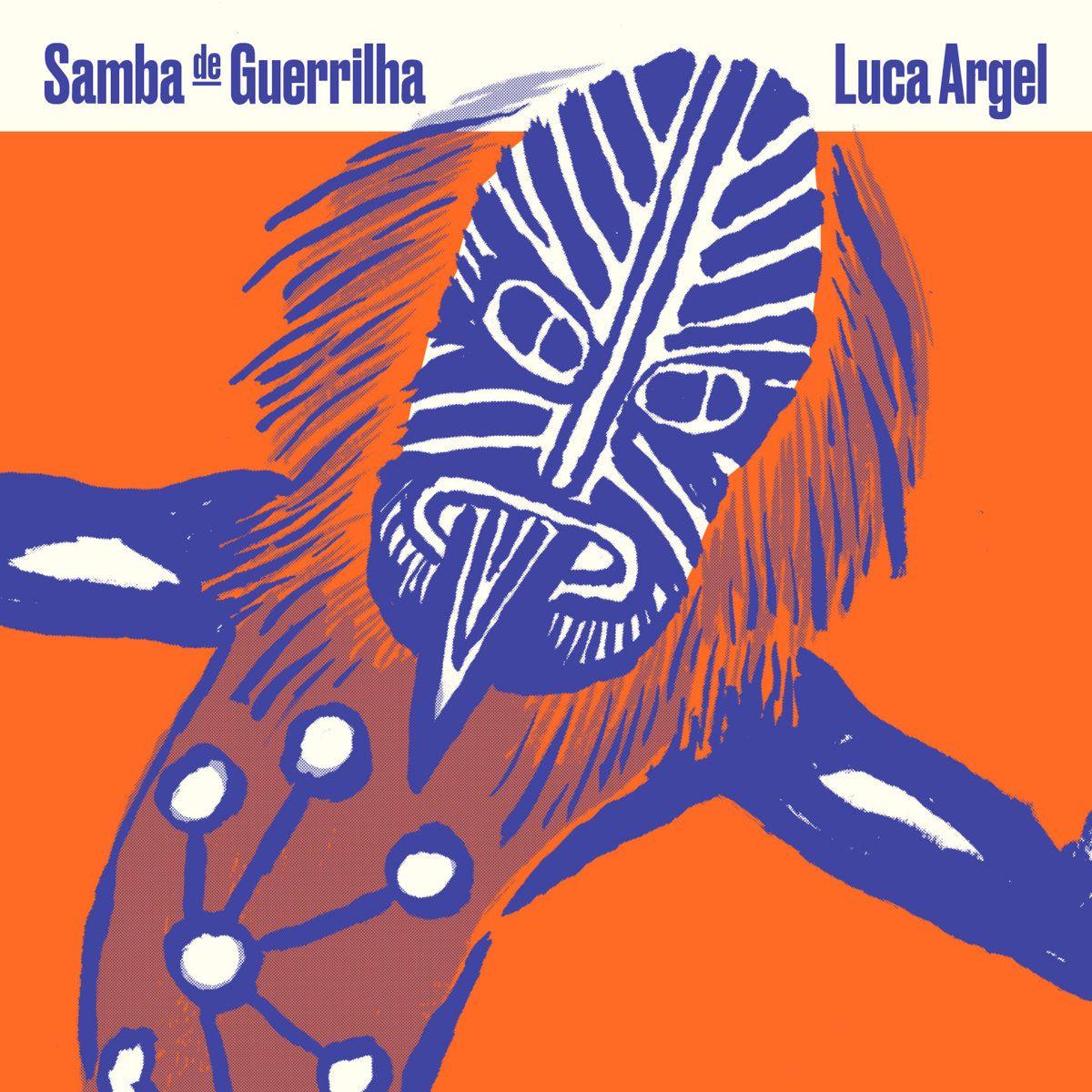Portada de Álbum "Samba de Guerrilha", de Luca Argel