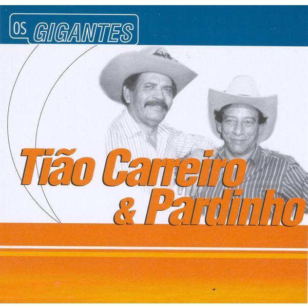 Album cover of "Série Os Gigantes" by Tião Carreiro e Pardinho