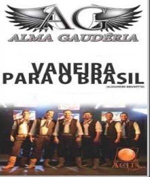 Portada de Álbum "Vaneira Para o Brasil", de Alma Gaudéria