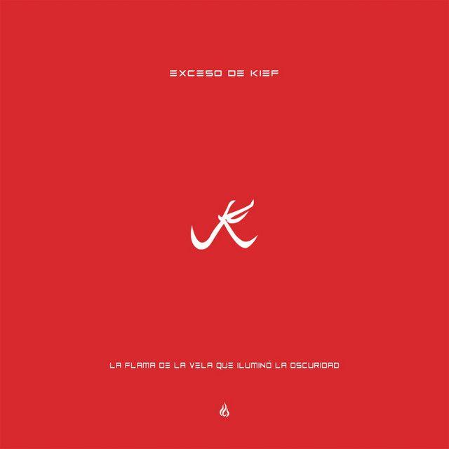 Portada de Álbum "La Flama de La Vela Que Iluminó La Oscuridad", de Exceso de Kief