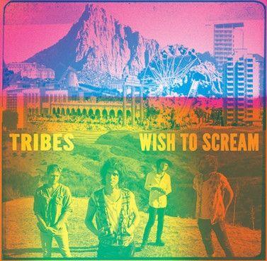 Portada de Álbum "Wish to scream ", de Tribes