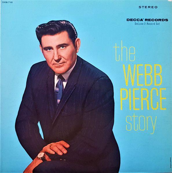 Portada del álbum "The Webb Pierce Story", de Webb Pierce