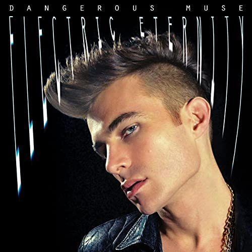 Portada de Álbum "Electric Eternity", de Dangerous Muse