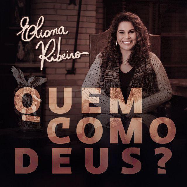 Capa do álbum "Quem Como Deus?", de Eliana Ribeiro