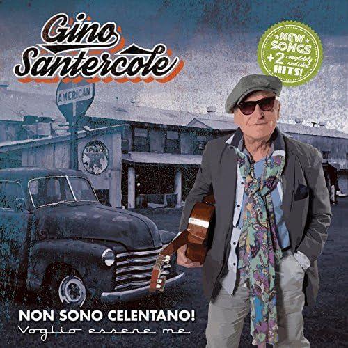 Album cover of "Non Sono Celentano!" by Gino Santercole