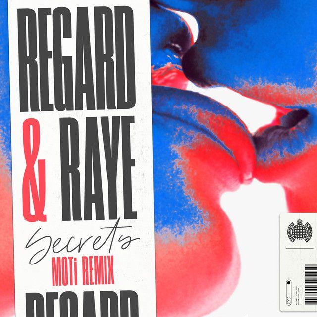 Capa do álbum "Secrets (MOTi Remix) (feat. Regard)", de RAYE