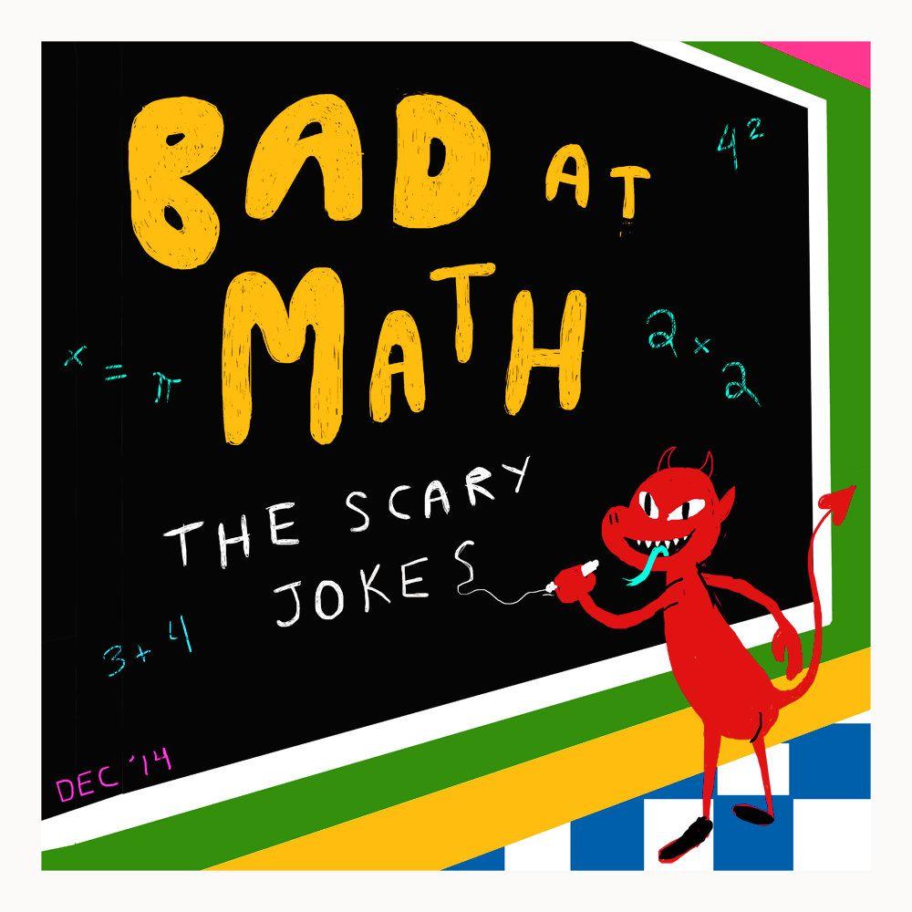 Portada de Álbum "Bad At Math", de The Scary Jokes