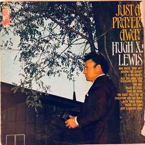 Portada de Álbum "Just a Prayer Away", de Hugh X. Lewis
