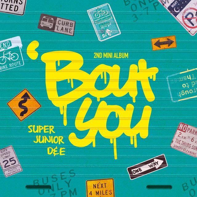 Portada de Sencillo/EP "'Bout You", de Super Junior-D&E