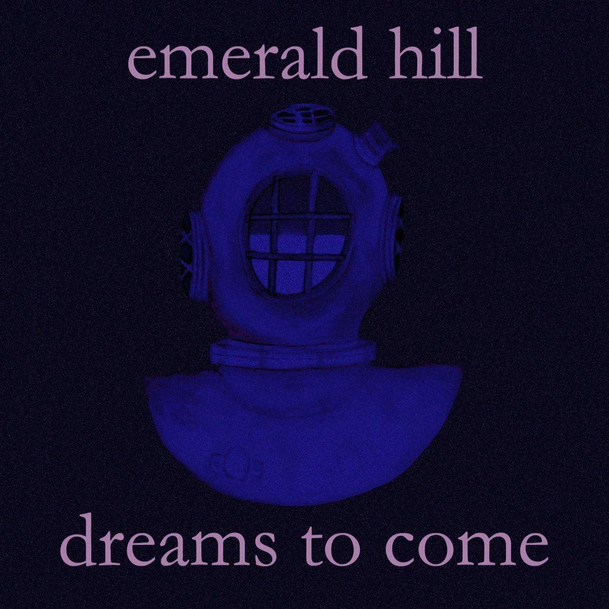 Capa do Álbum "Dreams To Come", de Emerald Hill
