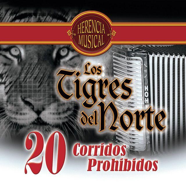Portada de Álbum "20 Corridos Prohibidos", de Los Tigres del Norte