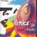 Portada de Álbum "Venice On Tracks", de Venice