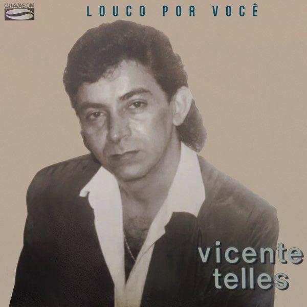 Portada de Álbum "Louco Por Você", de Vicente Telles