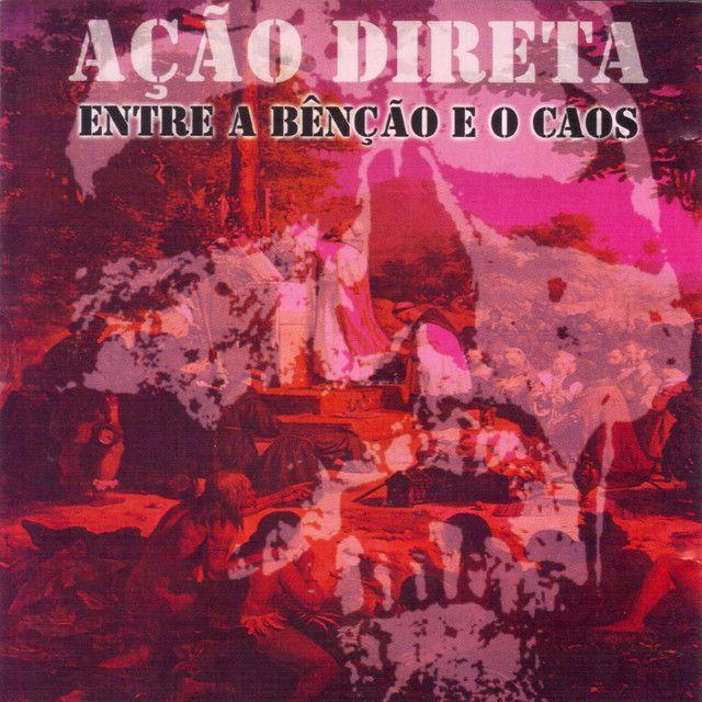 Capa do Álbum "Entre a Bencao e o Caos", de Ação Direta