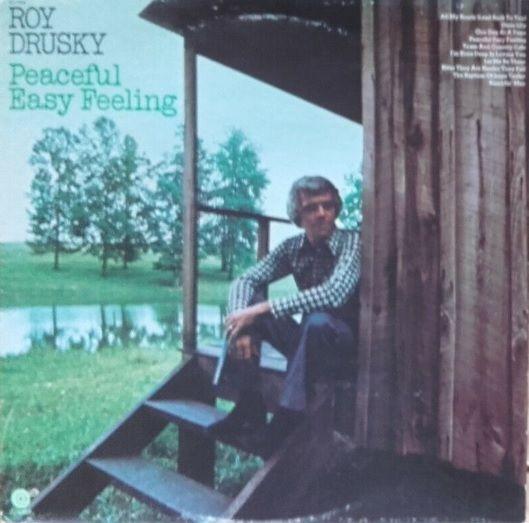 Album cover of "Peaceful Easy Feeling" by Roy Drusky