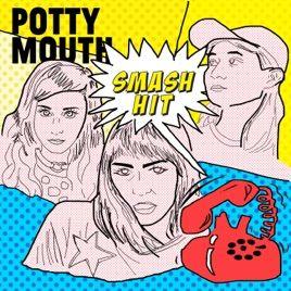 Portada de Sencillo/EP "Smash Hit - Single", de Potty Mouth