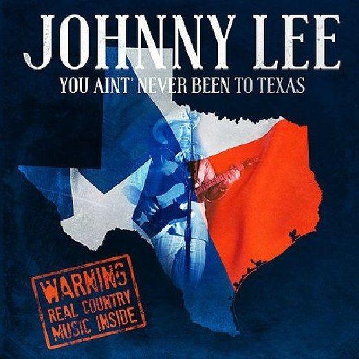 Capa do Álbum "You Ain't Never Been To Texas", de Johnny Lee