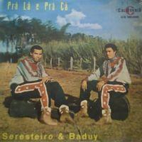 Portada de Álbum "Pra Lá E Pra Cá", de Seresteiro e Baduy