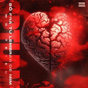 Portada de Álbum "Só pra Tu Lembrar de Mim", de MC Teteu (LOVE FUNK)