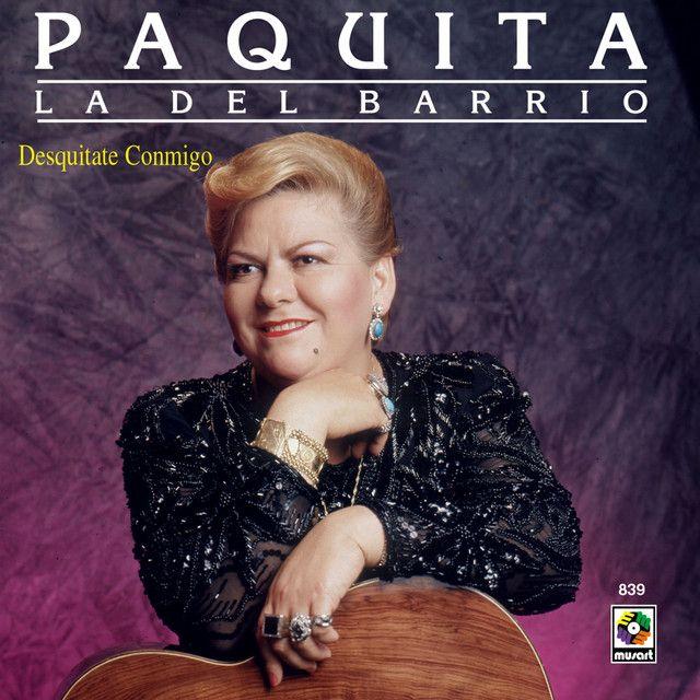 Portada de Álbum "Desquítate Conmigo", de Paquita La Del Barrio