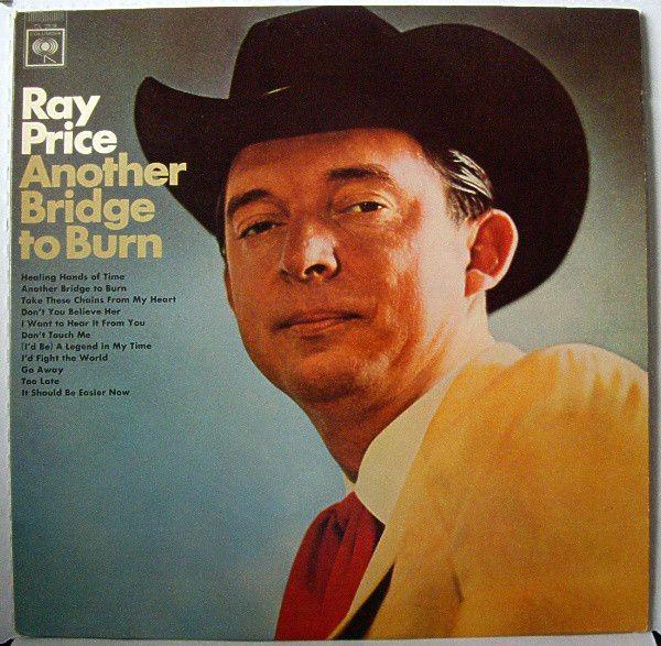 Capa do Álbum "Another Bridge To Burn", de Ray Price
