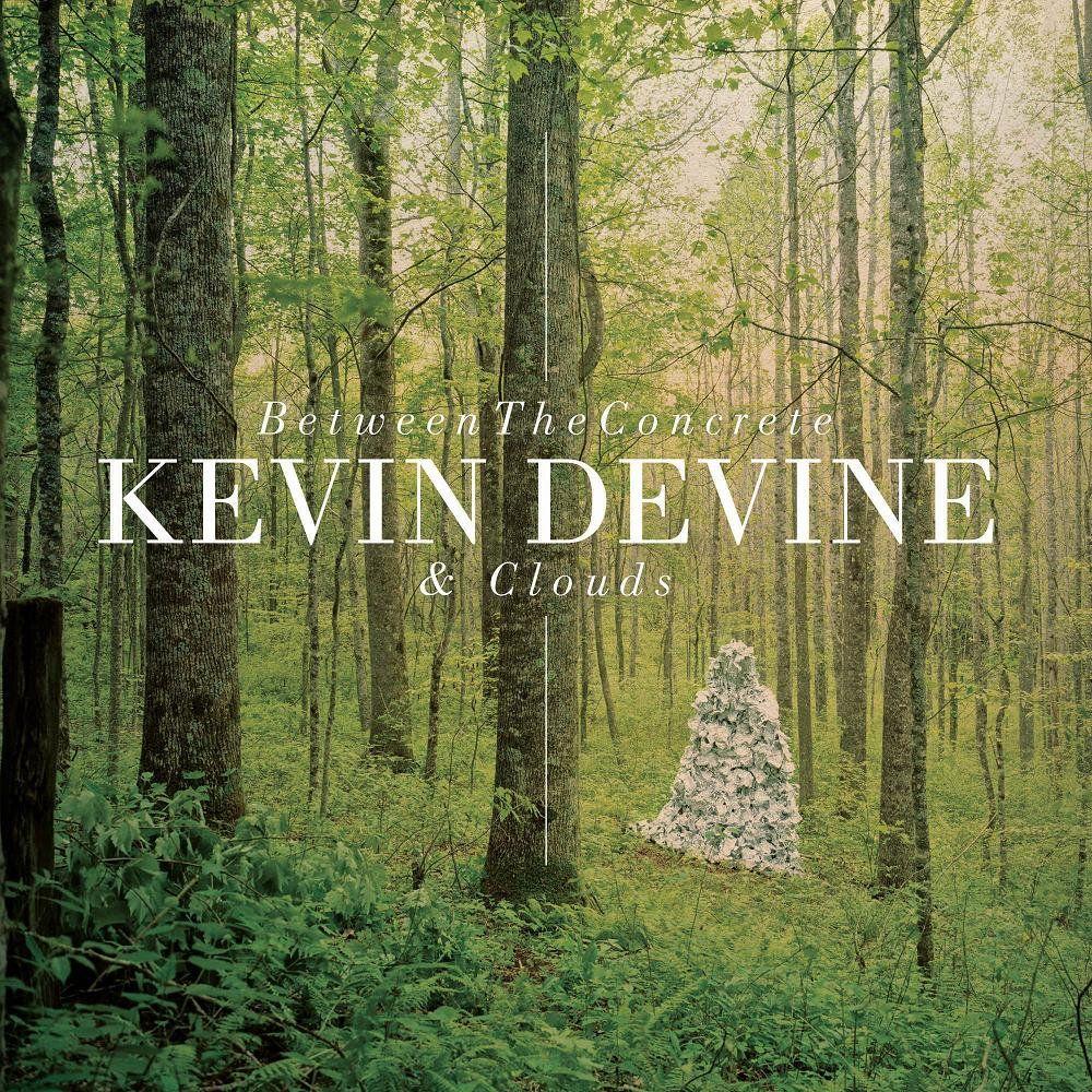 Album cover of "Between The Concrete & Clouds" by Kevin Devine