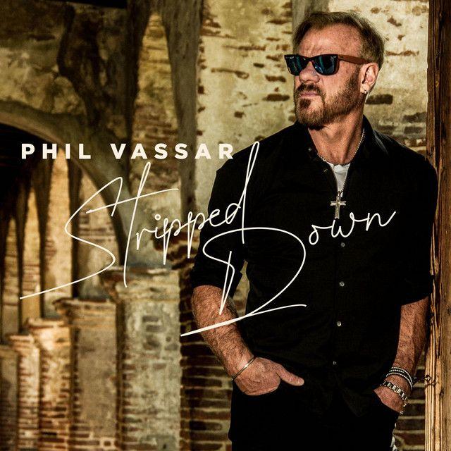 Capa do Álbum "Stripped Down", de Phil Vassar