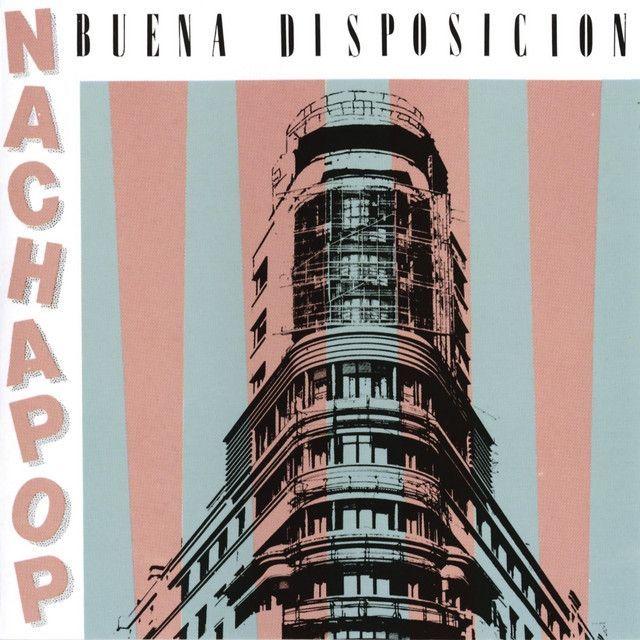 Portada de Álbum "Buena Disposición", de Nacha Pop