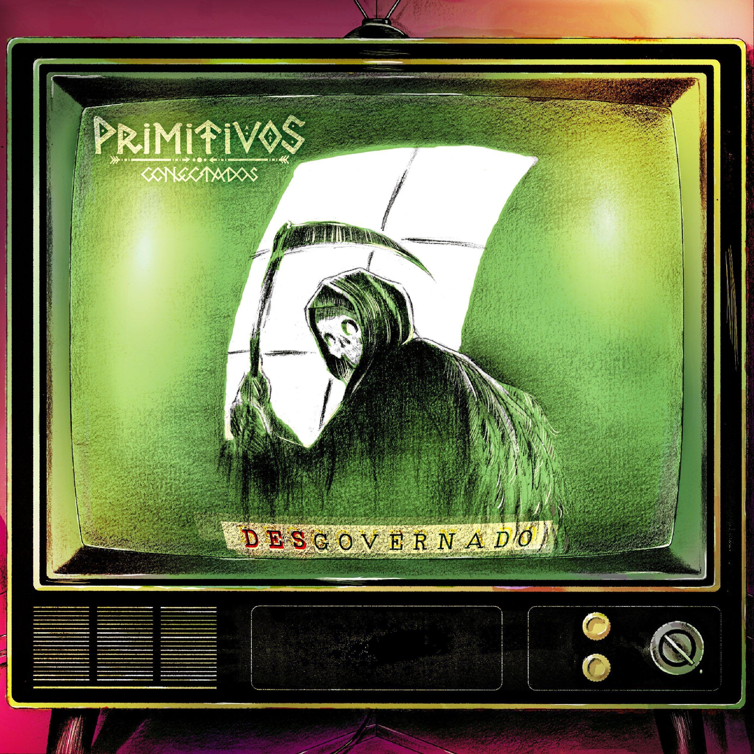 Portada de Sencillo/EP "Desgovernado", de Primitivos Conectados