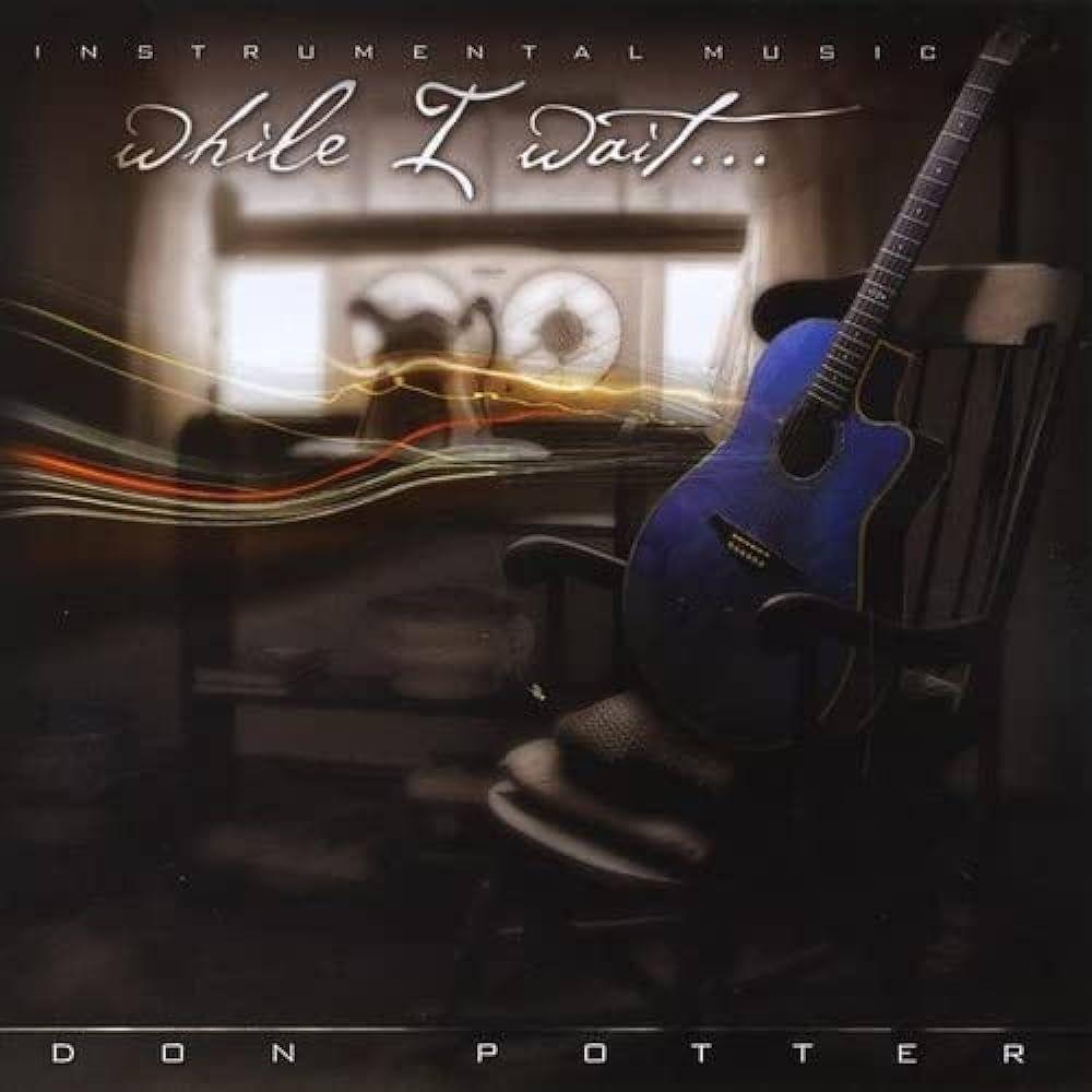 Portada de Álbum "While I Wait...", de Don Potter