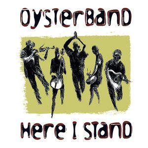 Capa do Álbum "Here I Stand", de Oysterband
