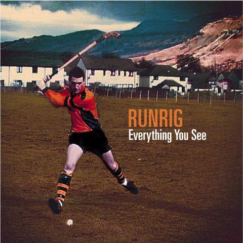 Capa do Álbum "Everything You See", de Runrig