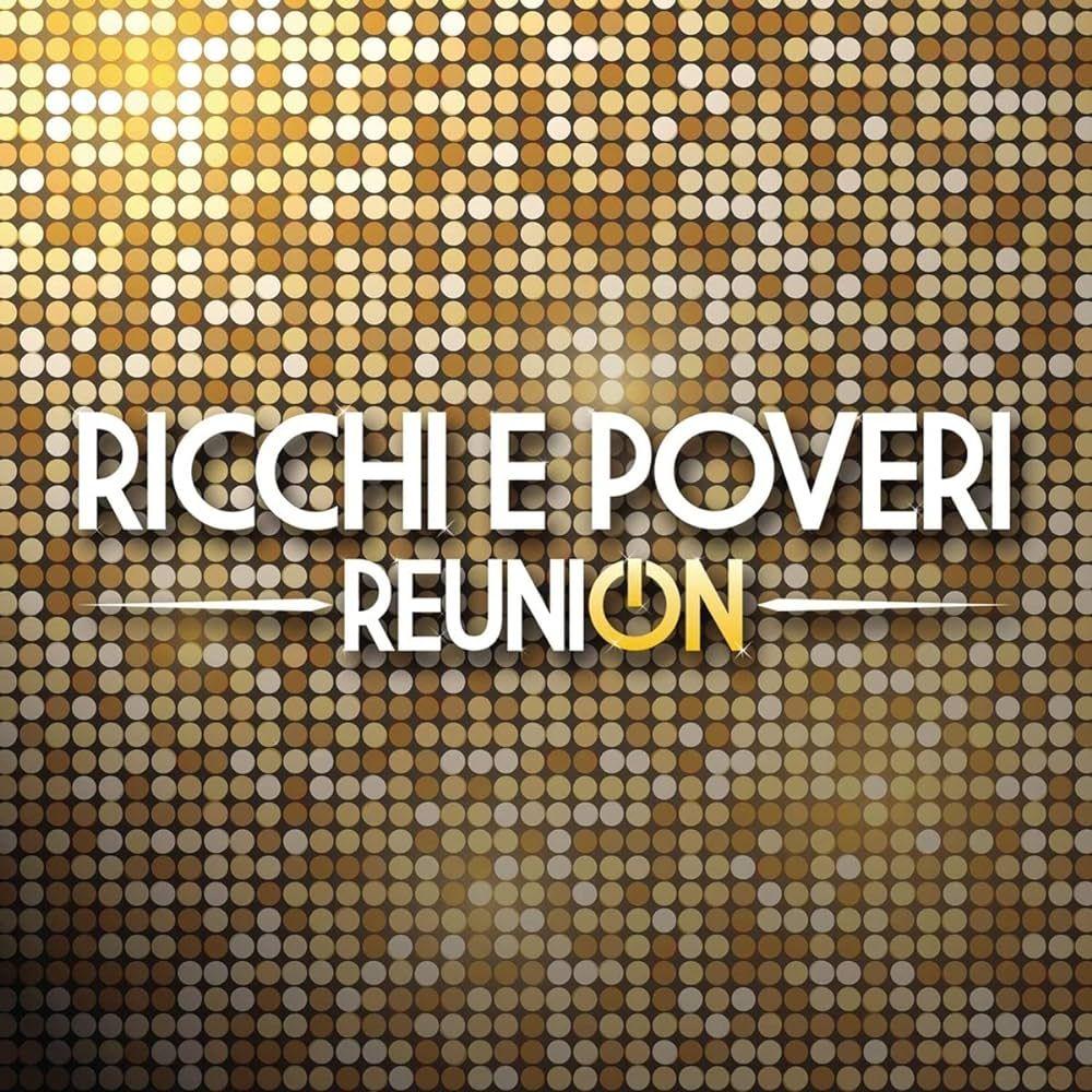 Portada del álbum "Reunion", de Ricchi e Poveri