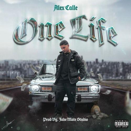 Portada de Álbum "One Life", de Alex Calle