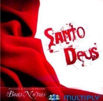 Album cover of "Santo Deus " by Ministério Boas Novas