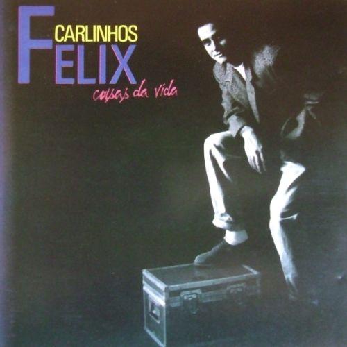 Portada de Álbum "Coisas da Vida", de Carlinhos Félix