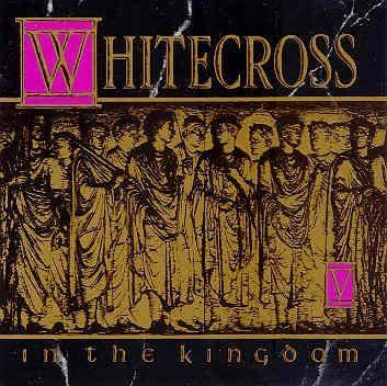 Capa do Álbum "In The Kingdom", de Whitecross