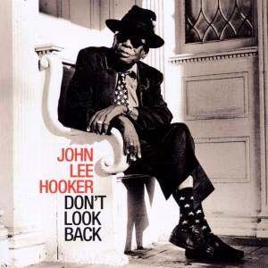 Portada de Álbum "Don't Look Back", de John Lee Hooker
