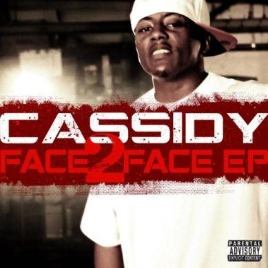 Portada de Sencillo/EP "Face 2 Face", de Cassidy