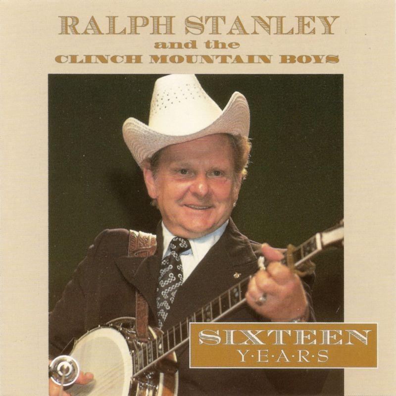Capa do álbum "Sixteen Years", de Ralph Stanley
