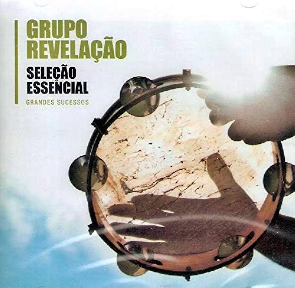 Portada de Álbum "Seleção Essencial - Grandes Sucessos", de Grupo Revelação