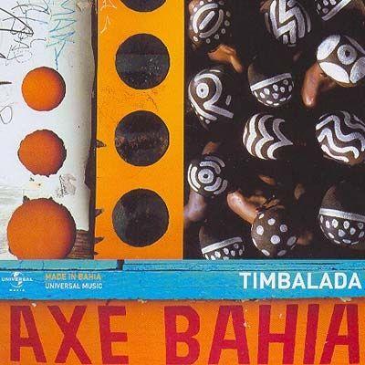 Capa do Álbum "Axé Bahia: Timbalada", de Timbalada