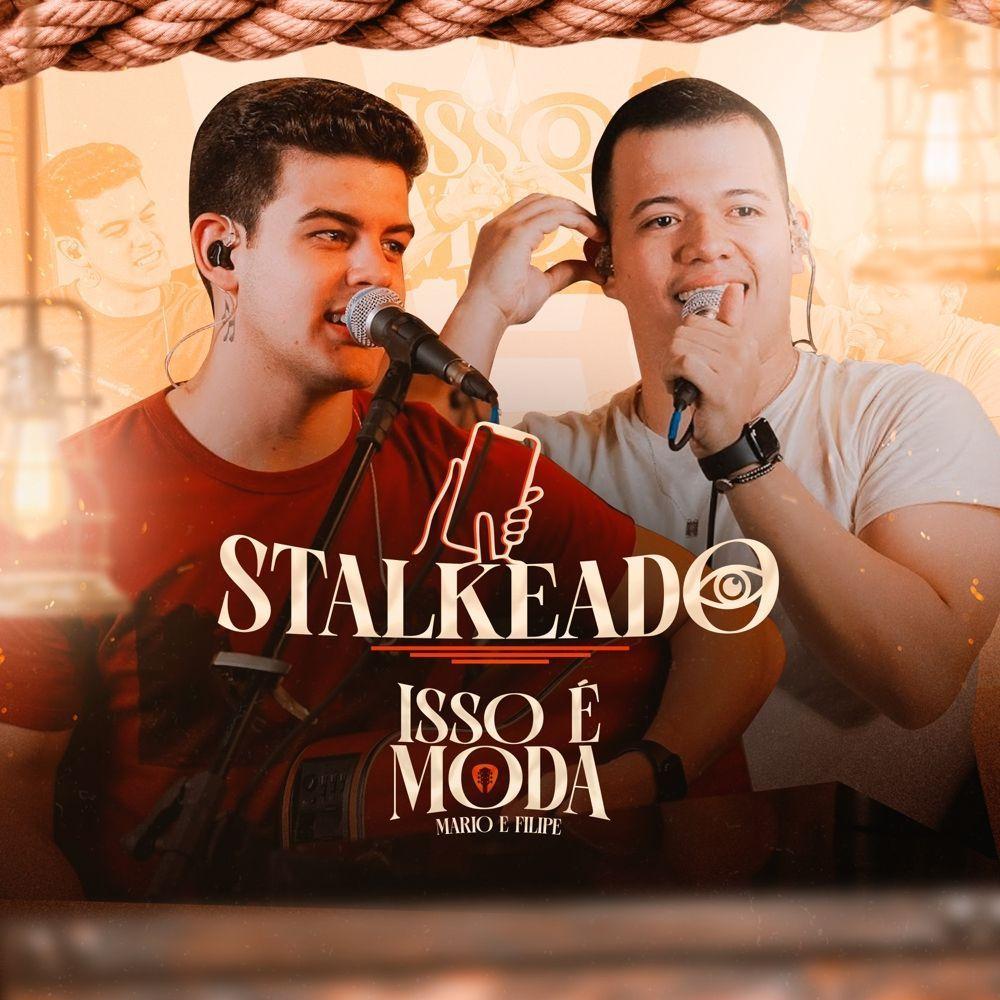 Portada de Sencillo/EP "Stalkeado (Ao Vivo)", de Mario e Filipe