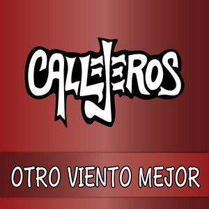 Portada de Sencillo/EP "Otro Viento Mejor (En Vivo) (Mezclado y Masterizado 2017)", de Callejeros