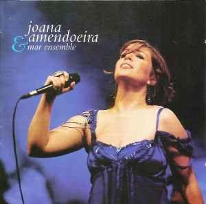 Portada de Álbum "Joana Amendoeira & Mar Ensemble", de Joana Amendoeira
