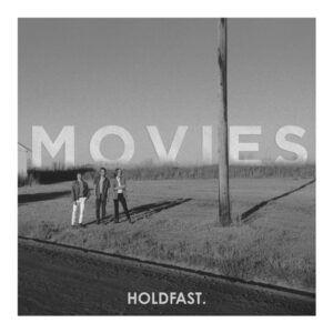 Portada de Álbum "Movies", de HOLDFAST.