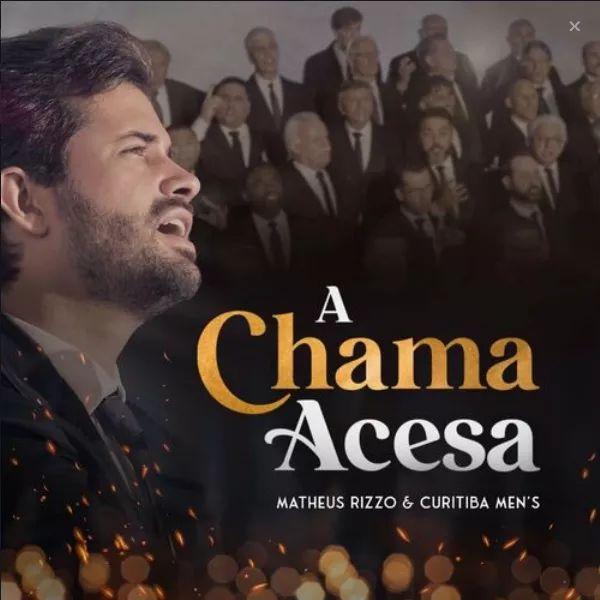 Portada de Sencillo/EP "A Chama Acesa", de Matheus Rizzo