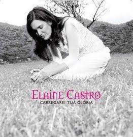 Album cover of "Carregarei Tua Glória" by Elaine Castro