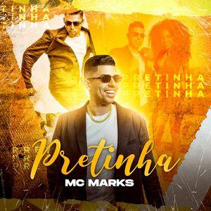 Album cover of "Pretinha" by MC Marks